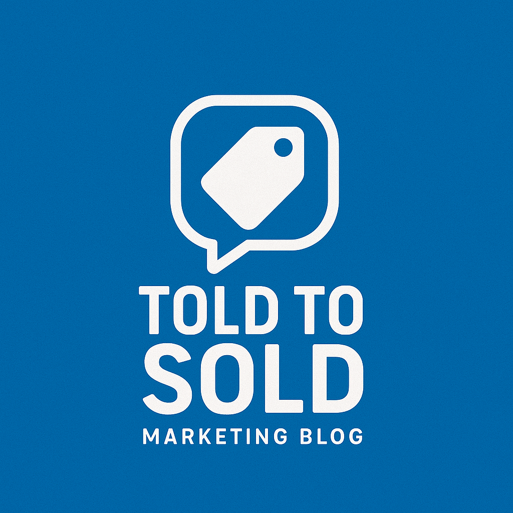 Told to Sold